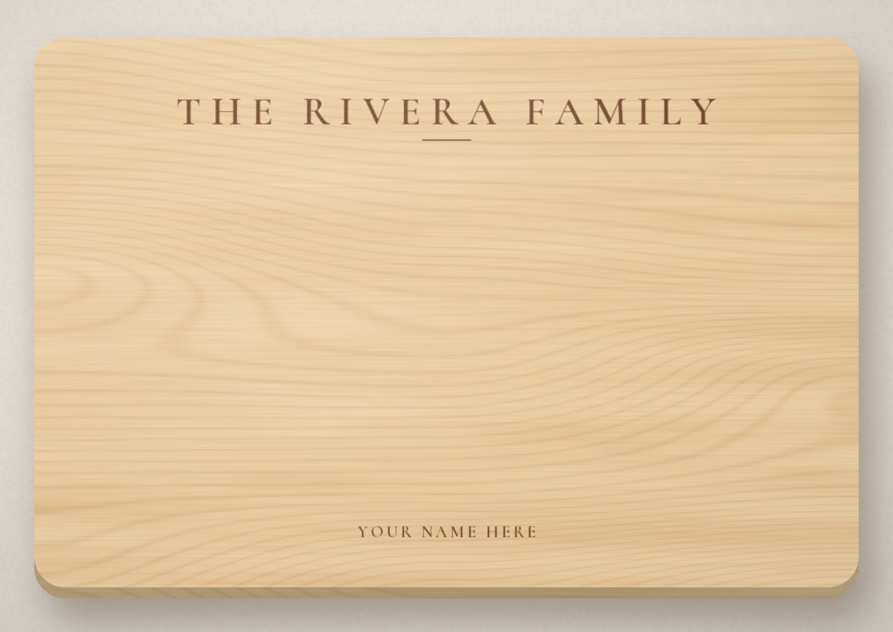 Maple cutting board engraved with The Rivera Family across the top and the agent's name at the bottom